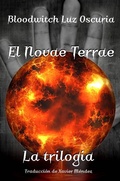 Cover: El Novae Terrae, La trilog&iacute;a - Bloodwitch Luz Oscuria