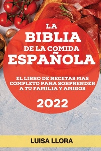 Abbildung von: La Biblia de la Comida Espanola 2022 - Alex Southgate
