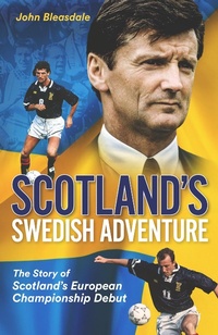 Abbildung von: Scotland's Swedish Adventure - Pitch Publishing Ltd