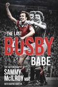 Cover: The Last Busby Babe - Pitch Publishing Ltd