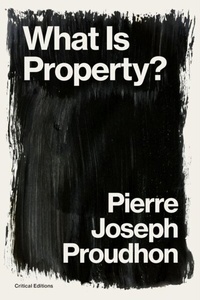 Abbildung von: What is Property? - Critical Editions