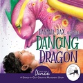 Cover: Dayana, Dax, and the Dancing Dragon - Once Upon a Dance