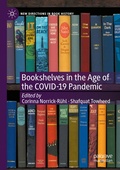 Cover: Bookshelves in the Age of the COVID-19 Pandemic - Palgrave Macmillan