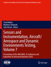 Enlarge image Cover: Sensors and Instrumentation, Aircraft/Aerospace and Dynamic Environments Testing, Volume 7 - Springer