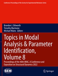 Enlarge image Cover: Topics in Modal Analysis & Parameter Identification, Volume 8 - Springer