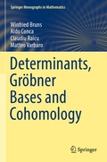 Cover: Determinants, Gr&ouml;bner Bases and Cohomology - Springer