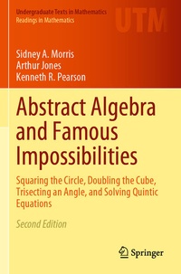 Enlarge image Cover: Abstract Algebra and Famous Impossibilities - Springer