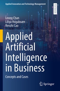 Enlarge image Cover: Applied Artificial Intelligence in Business - Springer