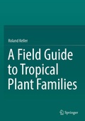 Cover: A Field Guide to Tropical Plant Families - Springer