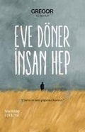 Cover: Eve D&ouml;ner Insan Hep - Hayy Kitap