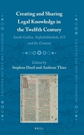 Cover: Creating and Sharing Legal Knowledge in the Twelfth Century - Brill