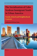 Cover: The Socialization of Cabo Verdean Immigrant Youth in Urban America - Brill