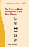 Cover: The Origin and Early Development of the Zhou Changes - Brill
