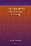 Cover: Traditional Jewish Sex Guidance: A History - Brill