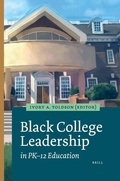 Cover: Black College Leadership in PK-12 Education - Brill