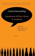 Cover: Critical Storytelling: Experiences of Power Abuse in Academia - Brill
