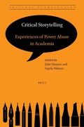 Cover: Critical Storytelling: Experiences of Power Abuse in Academia - Brill
