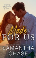 Cover: Made for Us (The Shaughnessy Brothers, #1) - Chasing Romance, Inc.