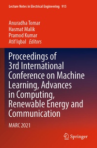 Enlarge image Cover: Proceedings of 3rd International Conference on Machine Learning, Advances in Computing, Renewable Energy and Communication - Springer