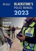 Cover: Blackstone's Police Manual Volume 3: General Police Duties 2023 - Oxford University Press