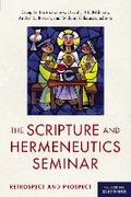 Cover: The Scripture and Hermeneutics Seminar, 25th Anniversary - Zondervan Academic
