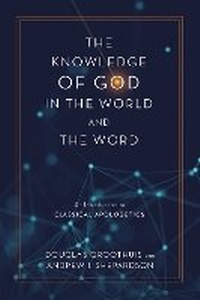 Enlarge image Cover: The Knowledge of God in the World and the Word - Zondervan Academic