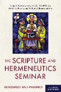 Enlarge image Cover: The Scripture and Hermeneutics Seminar, 25th Anniversary - Zondervan Academic