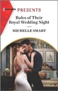 Cover: Rules of Their Royal Wedding Night - Harlequin Presents