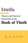 Cover: Theory and Practical Instruction on the Book of Thoth - K a Nitz