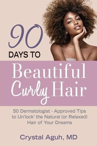 Abbildung von: 90 Days to Beautiful Curly Hair - U&c Publishing