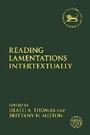 Cover: Reading Lamentations Intertextually - T.& T.Clark Ltd