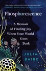 Cover: Phosphorescence - Random House Trade Paperbacks