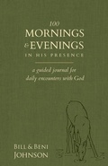 Cover: 100 Morning and Evenings in Scripture - Destiny Image