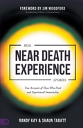 Cover: Real Near Death Experience Stories - Destiny Image Incorporated