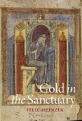 Cover: Gold in the Sanctuary - Pontifical Institute of Mediaeval Studies,Canada