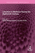 Cover: Literature & Medicine During the Eighteenth Century - Routledge