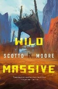 Enlarge image Cover: Wild Massive - St Martin's Press