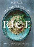 Cover: The Simple Art of Rice - Flatiron Books