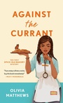 Cover: Against the Currant - St. Martin's Paperbacks