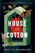 Cover: House of Cotton - Flatiron Books