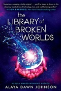 Cover: The Library of Broken Worlds - Scholastic Press