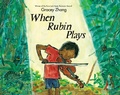 Cover: When Rubin Plays - Scholastic US