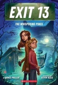 Cover: The Whispering Pines (Exit 13, Book 1) - Scholastic US
