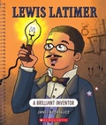 Cover: Lewis Latimer: A Brilliant Inventor (Bright Minds) - Scholastic US