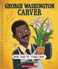 Cover: George Washington Carver: More Than the Peanut Man (Bright Minds) - Scholastic US