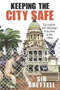 Abbildung von: Keeping the City Safe - Sid Brettell