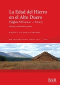 Cover: La Edad del Hierro en el Alto Duero (VII a.n.e. - I n.e.) - BAR Publishing