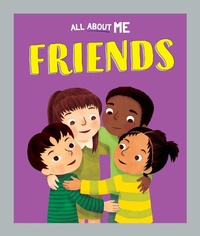 Enlarge image Cover: All About Me: Friends - Franklin Watts Ltd