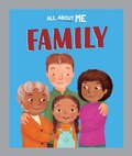 Cover: All About Me: Family - Franklin Watts Ltd