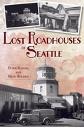 Cover: Lost Roadhouses of Seattle - History Press